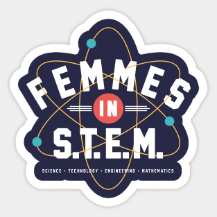 Femmes in STEM – Women in Science, Technology, Engineering, and Maths Sticker